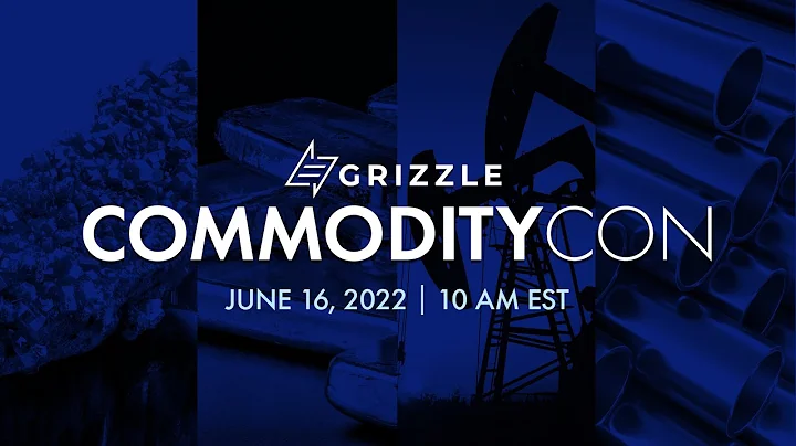 Grizzle Commodity Con 2022 Live!