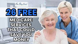 26 Free Medicare Services That Could Save You Money