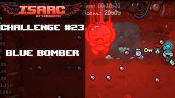 The Binding of Isaac Afterbirth+ // File 3 - Challenge #23 - Blue Bomber