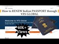 RENEWAL/Re-issuance of Indian Passport in USA through VFS GLOBAL | For Adult  | new 2021