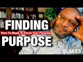 FINDING PURPOSE by RC Blakes