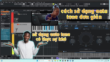 Hưỡng dẫn sử dụng Auto Tone Và dò key trên Cubase 14