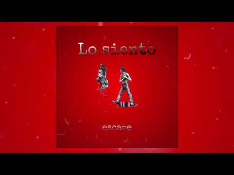 escape - Lo siento