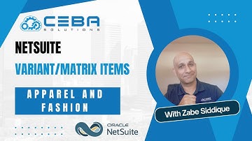 NetSuite - Variant/Matrix Items for Apparel and Fashion Companies