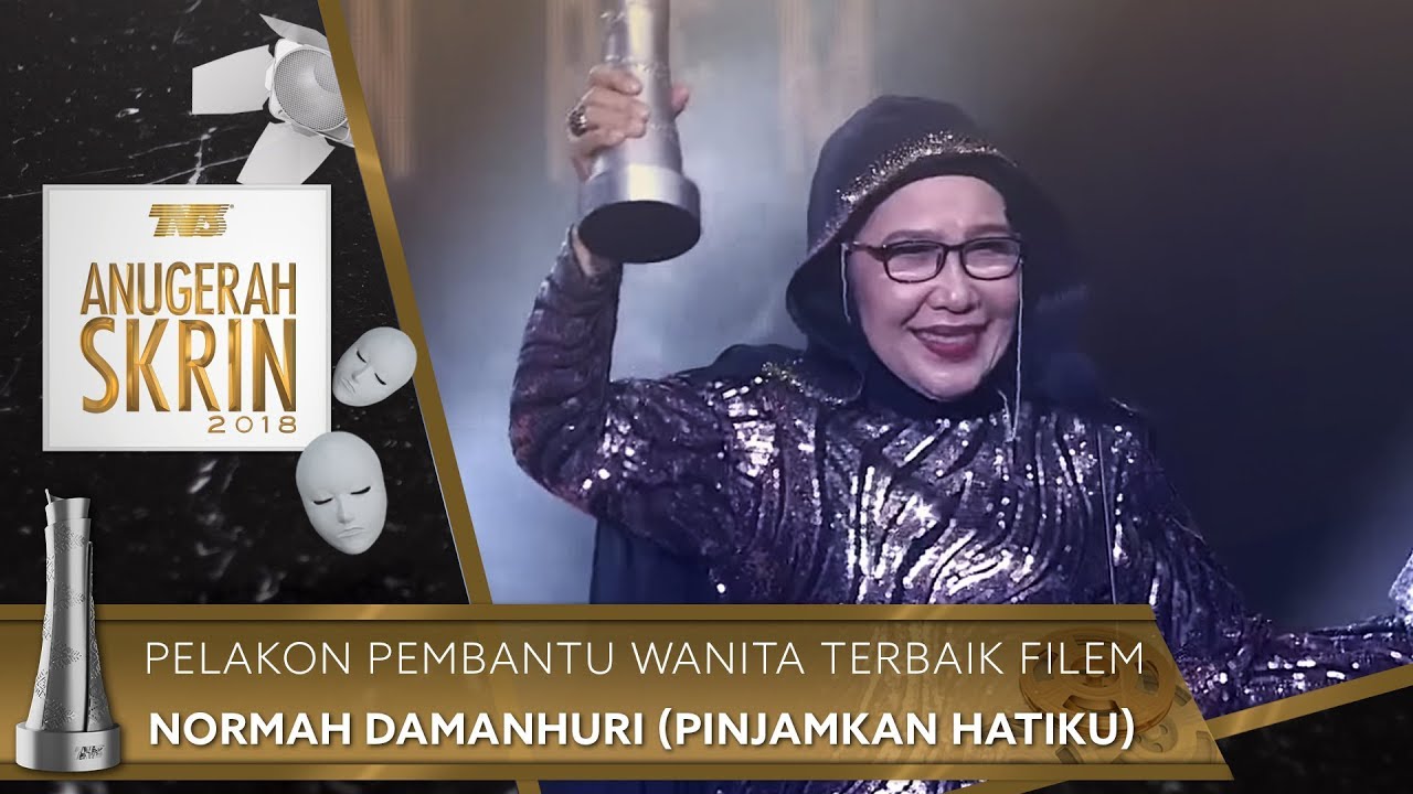 Pelakon Pembantu Wanita Terbaik Filem - Normah Damanhuri (Pinjamkan Hatiku) | 