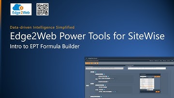EPT Formula Builder Intro - Edge2Web Power Tools for SiteWise