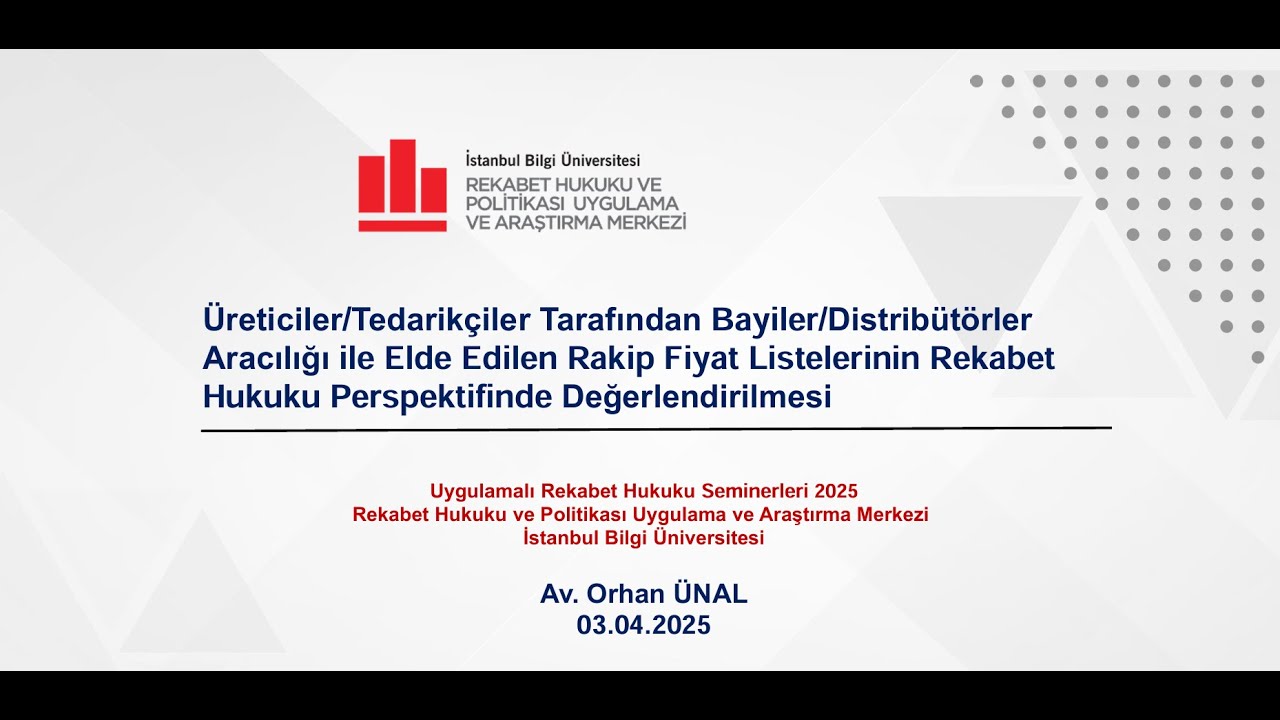 Av. Orhan Ünal: Üreticiler Tarafından Bayiler Aracılığıyla Elde Edilen Rakip Fiyat Listeleri