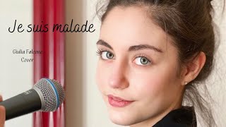 Giulia Falcone - Je suis malade - Serge Lama (Cover) | Versione Lara Fabian