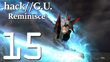 .Hack//G.U. Vol. 2//Reminisce - Gameplay Walkthrough Part 15