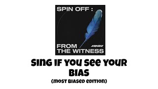 Sing If You See Your Bias Most Biased Edition With Lyrics 