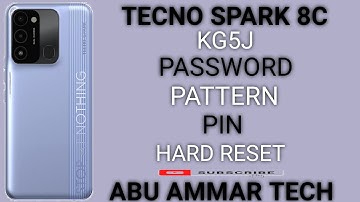 Tecno Kg5j Unlock, Password Hard Reset, Spark 8c Hard Reset