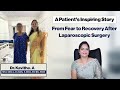 💖 From Fear to Recovery – A Patient’s Inspiring Journey 💖 | 👩‍⚕️ Dr. A. Kavita | Vizag