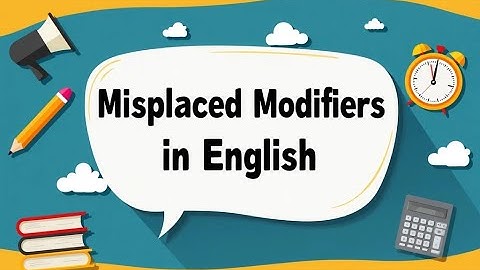 🔥Master Misplaced Modifiers in English | Common Mistakes & How to Fix Them