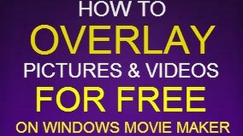 2-11-15 Daily Vlog #171 | HOW TO OVERLAY PICTURE AND VIDEO WITH MOVIE MAKER