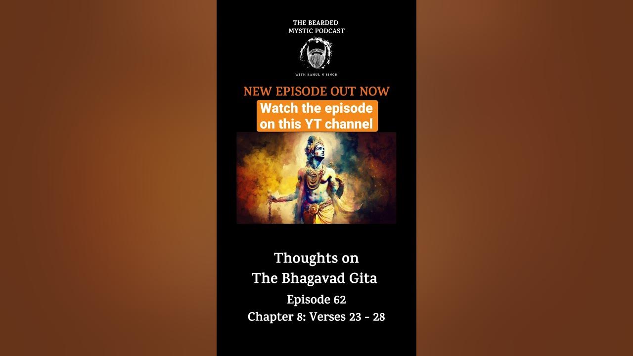 check-out-the-latest-episode-on-my-thoughts-on-the-bhagavad-gita