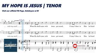 My Hope Is Jesus | Tenor | Vocal Guide by Bro. Jephuneh Nemeño