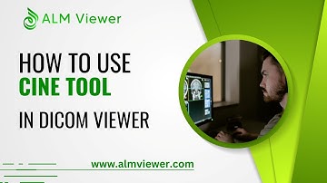 How to Use Cine Tool in Dicom Viewer | By Alm Viewer