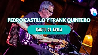 FRANK QUINTERO Y PEDRO CASTILLO - Canto al Avila 🎶🎸🎤🦎 (Concierto en Club Subterráneo)