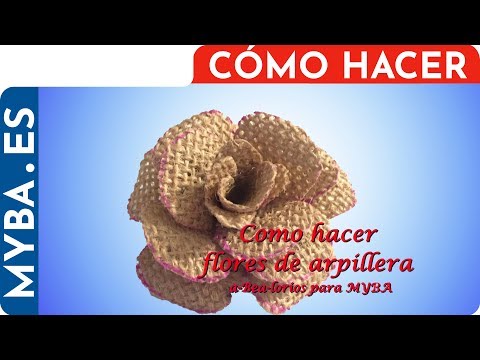 Video: Cómo Hacer Flores De Arpillera