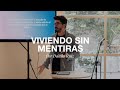 Iglesia Hogar: Viviendo sin mentiras (Danilo Ruiz)