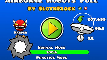 Geometry Dash 2.2 - "Airborne Robots Full" 100% Complete (All Coins) - By SlothBlock