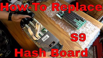 Antminer S9 Hash board Replacement How-To bitcoin