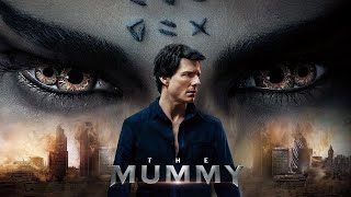 The Mummy (2017) Trailer HD