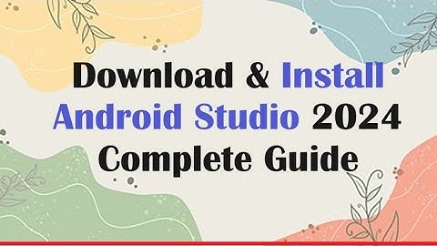 How to download latest Android Studio 2024, Installation complete setup | step by step | full guide