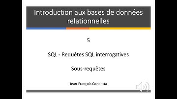Cours 5. Introduction aux bases de données relationnelles et SQL (Vidéo Cours 5)