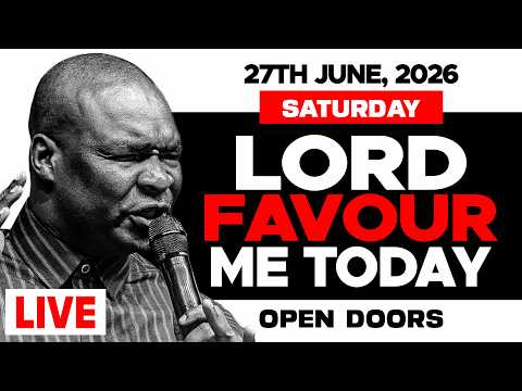 PRAY THIS BEFORE YOU STEP OUT THIS MORNING || LORD FAVOUR ME || 27TH JUNE