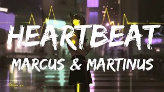 Marcus \& Martinus - Heartbeat (Lyrics \/ Letra)
