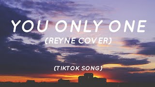 The Only One - (REYNE COVER) (Lyrics) 