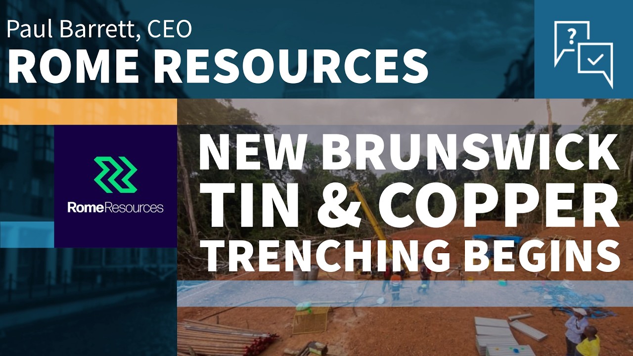 Rome Resources to start New Brunswick Trenching Next Week After Samples Hit 0.6% Tin 0.8%