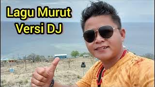 LAGU MURUT TERBARU || VERSI REMIX DJ || DIPOPULERKAN OLEH HEBRON