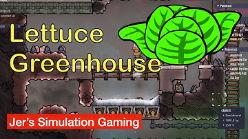 Oxygen Not Included: Hard Mode 12 - Lettuce Greenhouse