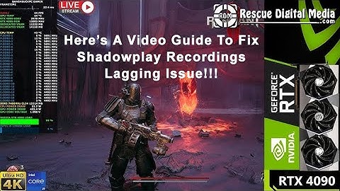 Shadowplay Recordings Lagging? Here