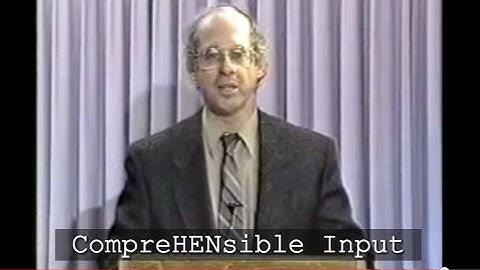 cc COMPREHENSIBLE INPUT - Stephen Krashen