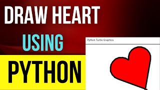 Create heart  with color from Python | Python Automation