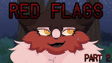 RED FLAGS - MapleShade & AppleDusk MAP - PART 2