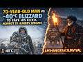 70-Year-Old Shepherd vs –40°C Blizzard to Save His Flock | Afghanistan Survival