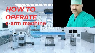 How to operate c-arm machine ##movement #function #surgery#medicalmachine##