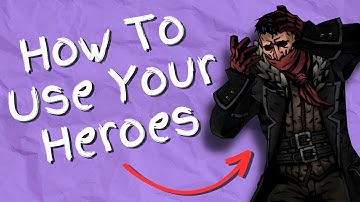 The Basic Hero Guide | Darkest Dungeon 2