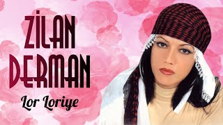 Zilan Derman - Lor Loriye Resimi