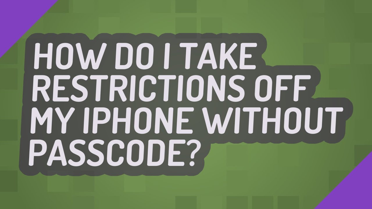 How Do I Take Restrictions Off My IPhone Without Passcode YouTube how-do-i-take-restrictions-off-my-iphone-without-passcode-youtube
