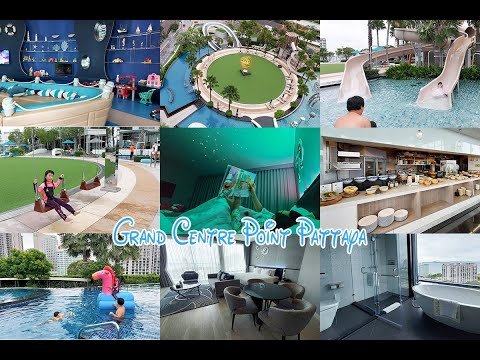 Grande Centre Point Pattaya รีวิวโรงแรม แกรนด์ เซนเตอร์ พอยต์ พัทยา 2021