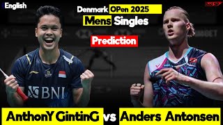 Anders Antonsen vs Anthony Ginting Denmark Open 2025 Round of 32 Day 2 Prediction &amp; Top Badminton