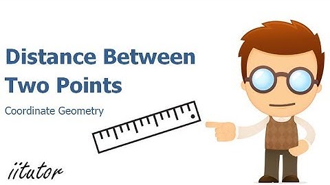 💯√ An Ultimate Guide to Find Distance Between two Points. Watch this video!