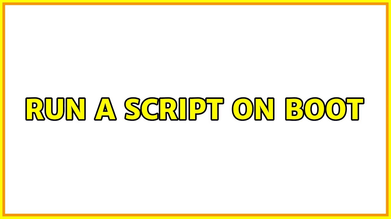 Ubuntu Run A Script On Boot YouTube