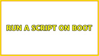 Ubuntu: Run a script on boot