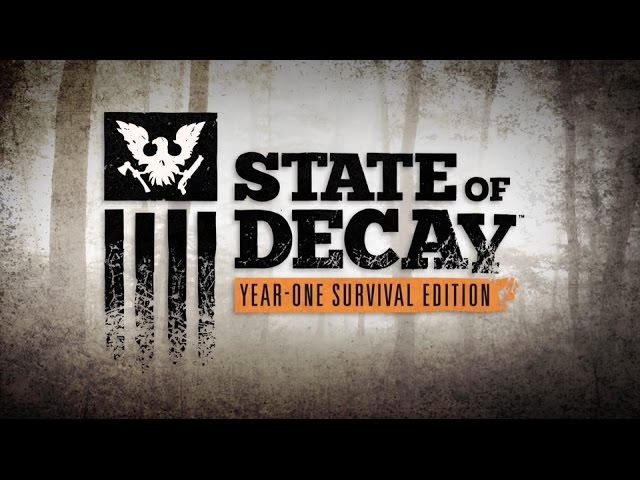 State of Decay: Year One Survival Edition - Launch Trailer - IGN